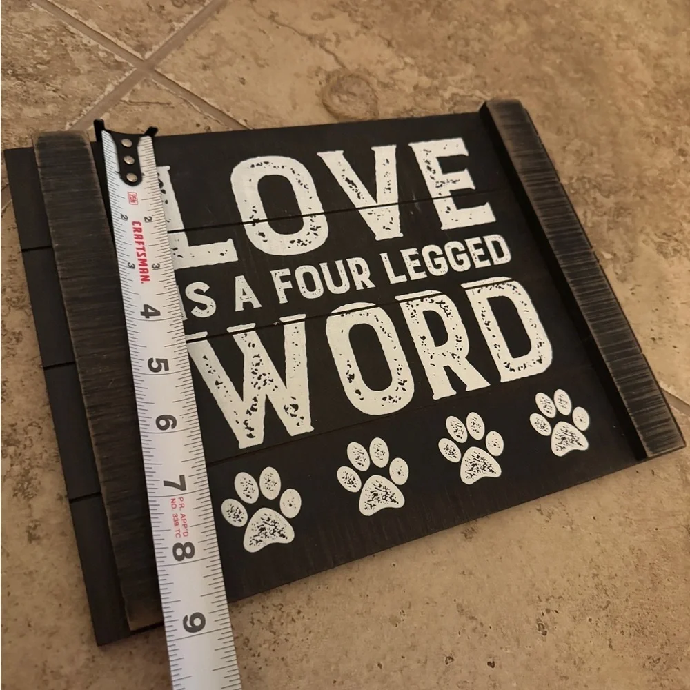 NWOT Black White Wall Decor Country Love is A Four Legged Word Paw Prints Dog